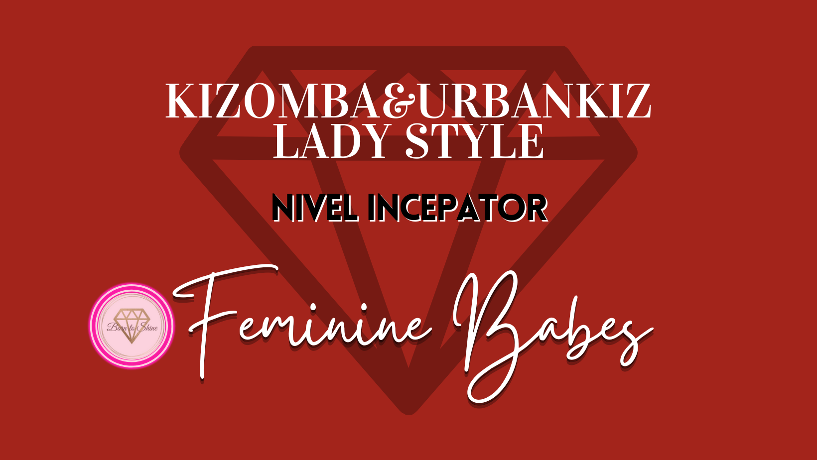 Curs Dans Kizomba Urbankiz Lady Style Nivel Incepator Feminine Babes