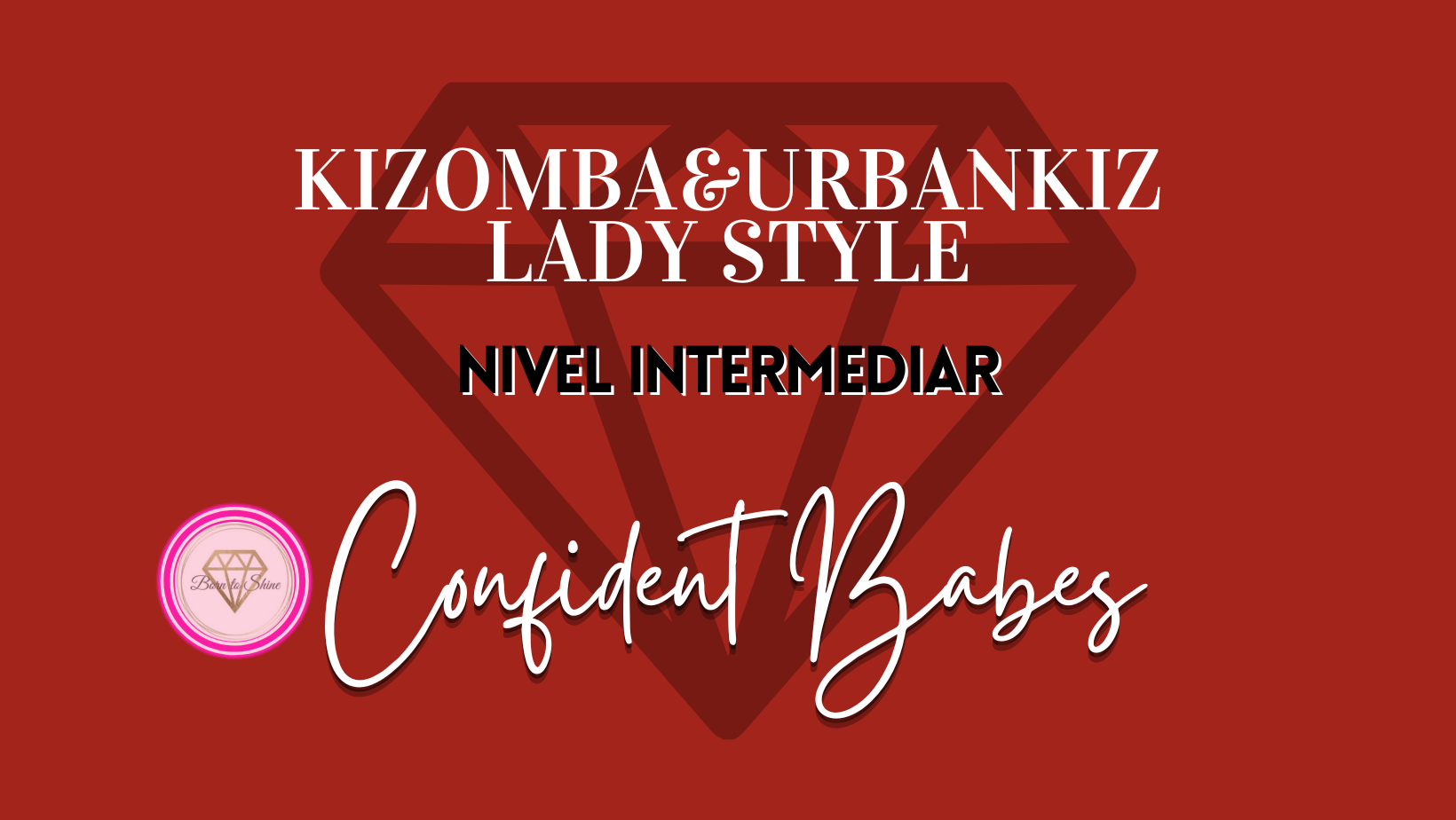 Curs Dans Kizomba Urbankiz Lady Style Nivel Intermediar Confident Babes